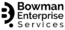 Bowman Enterprise Services